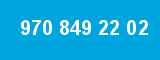 970 849 22 02